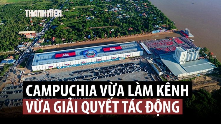 Campuchia bắt đầu giải quyết tác động từ kênh đào Phù Nam Techo