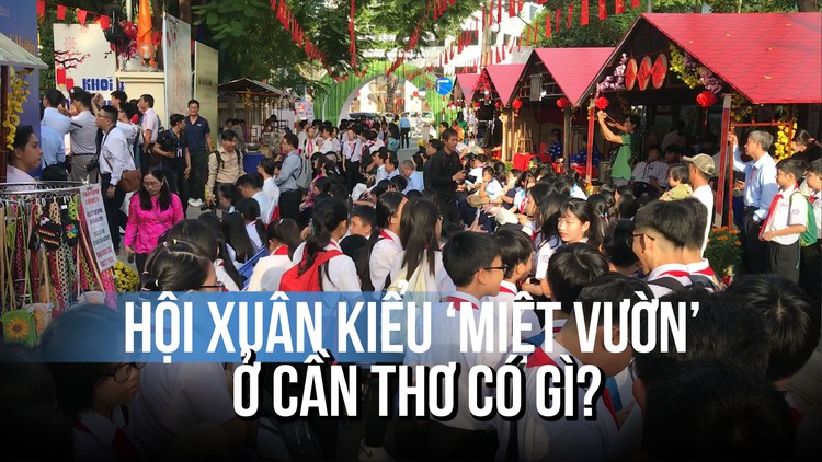 Hội xuân kiểu ‘miệt vườn’ ở Cần Thơ có gì mà học sinh đến đông nghịt?