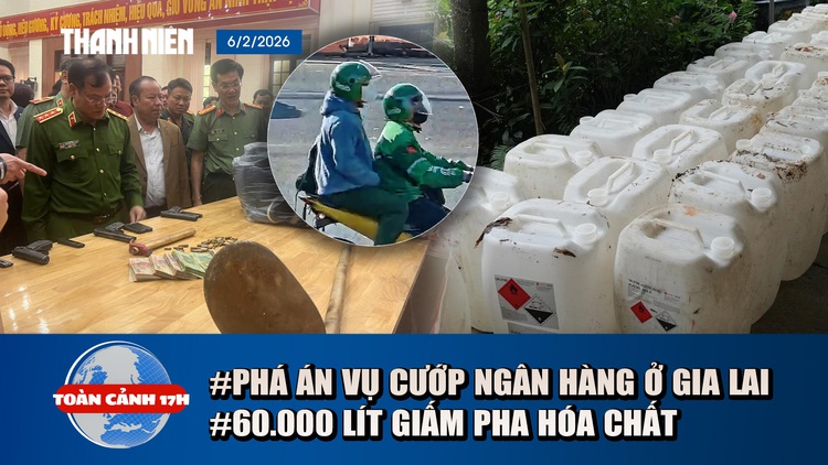 Toàn cảnh 17h: Quá trình phá án vụ cướp ngân hàng ở Gia Lai | Kinh hoàng 60.000 lít giấm pha hóa chất