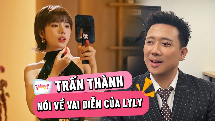 Trấn Thành 'bóp cổ' Pháo, nói thẳng về vai diễn của Lyly trong 'Thỏ ơi!'