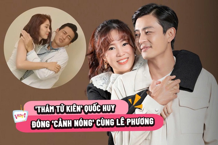 'Thám tử Kiên' Quốc Huy nói gì về 'cảnh nóng' với Lê Phương?