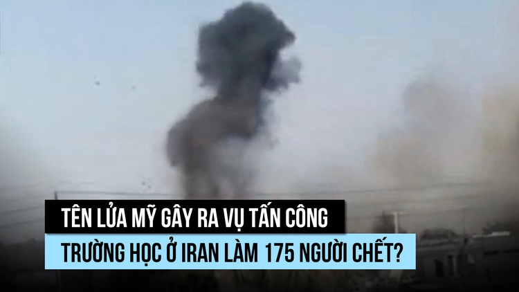 Đã rõ ai bắn tên lửa vào trường học ở Iran làm 175 người chết?