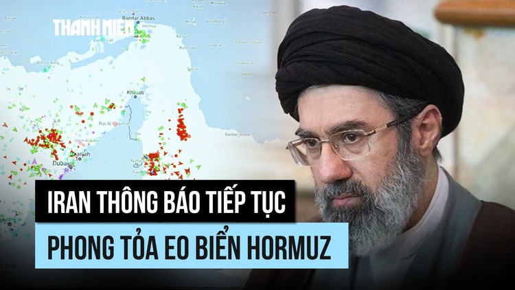 Tân lãnh tụ tối cao Iran thề sẽ trả thù, tiếp tục phong tỏa eo biển Hormuz