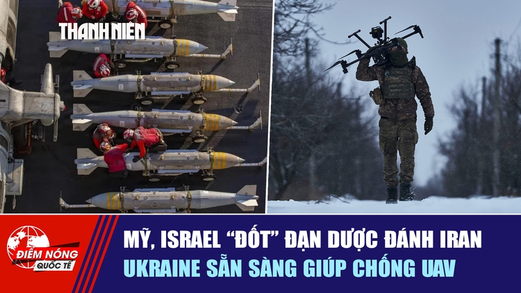 Tiêu điểm quốc tế ngày 16.3: Mỹ, Israel 'đốt' đạn dược đánh Iran | Ukraine sẵn sàng giúp chống UAV