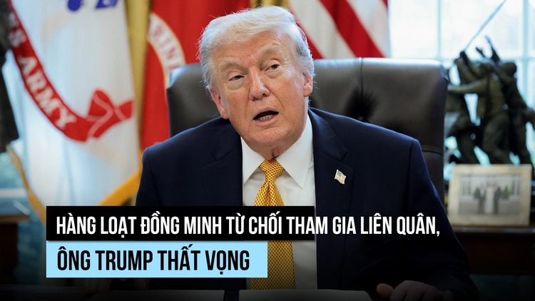 Ông Trump chỉ trích đồng minh lạnh nhạt với đề xuất bảo vệ eo biển Hormuz