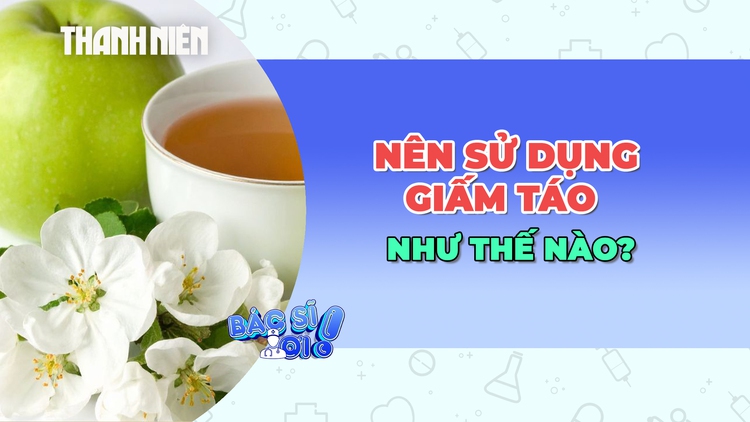 Nên dùng giấm táo như thế nào là đúng?