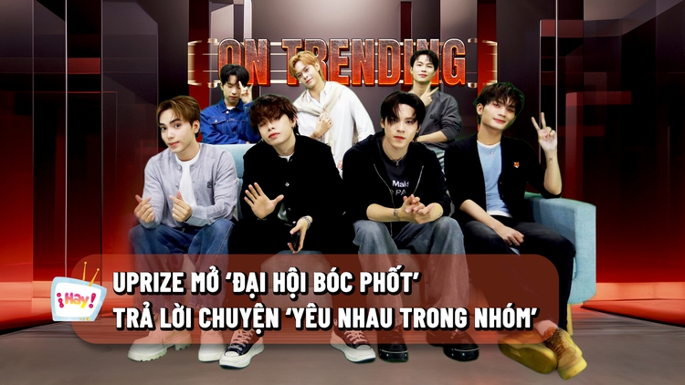 UPRIZE lần đầu trả lời chuyện 'yêu nhau trong nhóm'