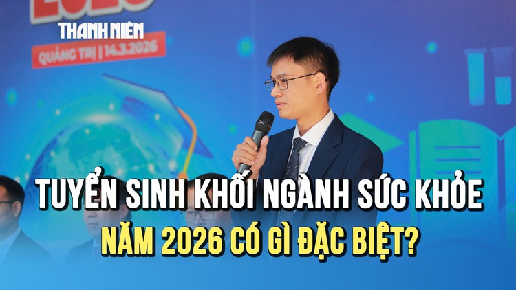 Quy định tuyển sinh khối ngành sức khỏe năm 2026 có gì đặc biệt?
