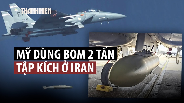 Mỹ dùng bom xuyên phá khổng lồ đánh kho tên lửa kiên cố của Iran