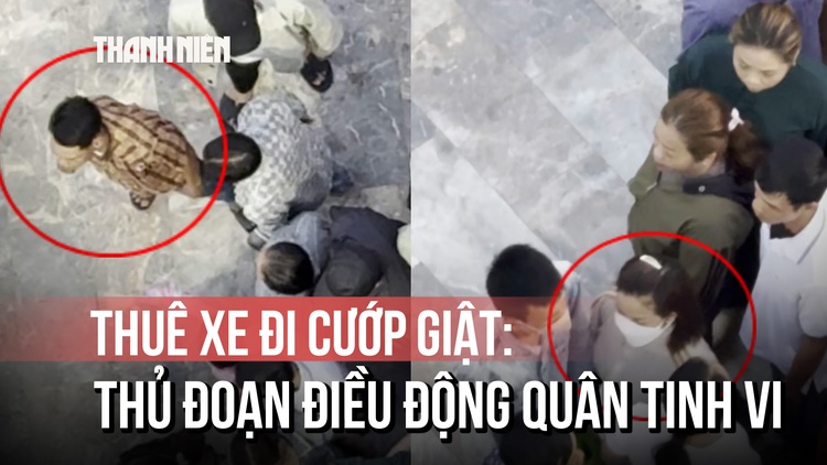 Hành trình truy bắt băng nhóm chuyên thuê xe đi cướp giật tại các lễ hội