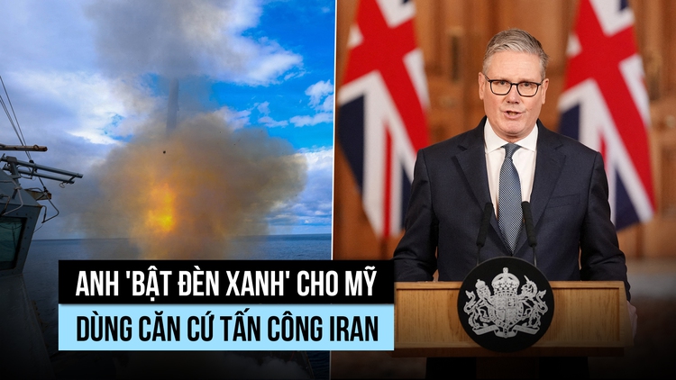 Anh cho phép Mỹ dùng căn cứ tấn công Iran, tham gia phòng thủ chung
