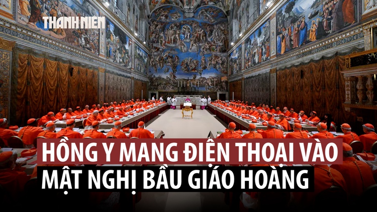 Tiết lộ bất ngờ: Có hồng y mang điện thoại vào mật nghị bầu giáo hoàng