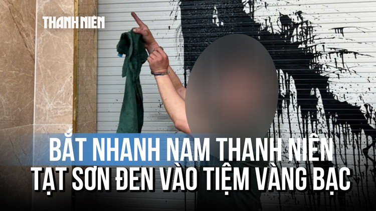 Clip nam thanh niên tạt sơn tiệm vàng bạc lúc rạng sáng rồi bỏ chạy