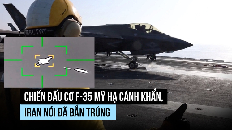 Vệ binh Cách mạng Iran tuyên bố bắn trúng chiến đấu cơ F-35 Mỹ