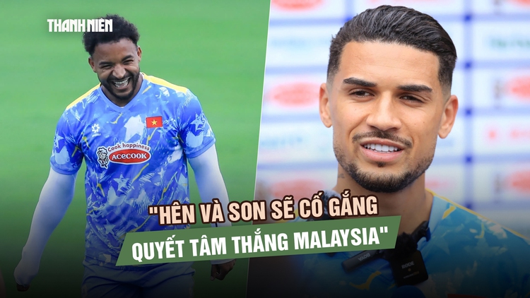 Hoàng Hên tập luyện cùng đội tuyển Việt Nam: ‘Hên và Son quyết thắng Malaysia’