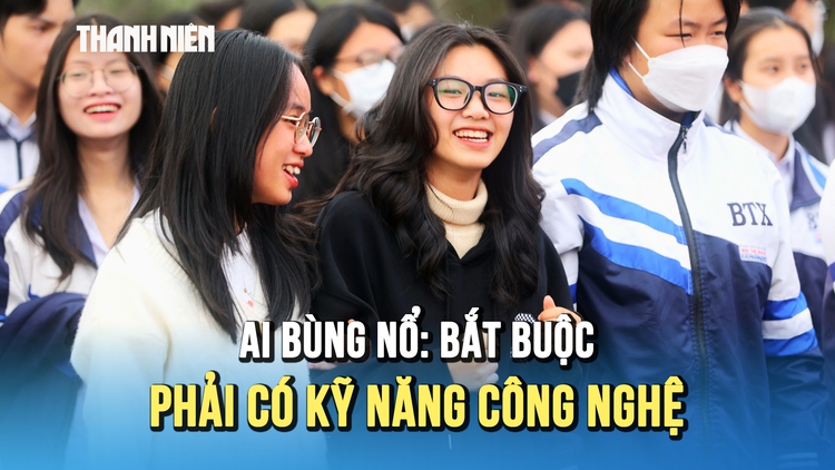 AI bùng nổ: Kỹ năng công nghệ trở thành yêu cầu bắt buộc