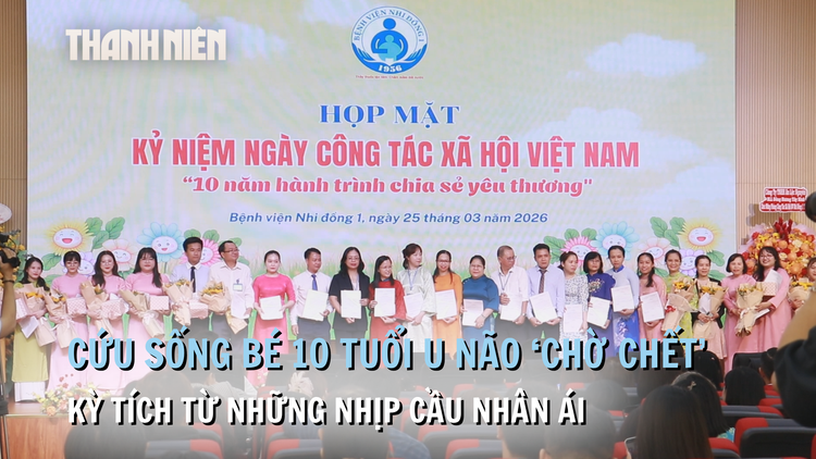 Cứu sống bé 10 tuổi u não 'chờ chết' và 10 năm hành trình chia sẻ yêu thương