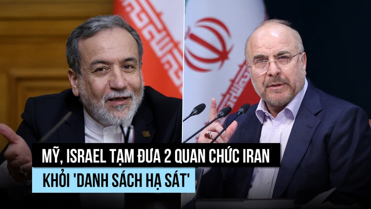 Mỹ, Israel đưa 2 quan chức Iran khỏi 'danh sách hạ sát' để đàm phán