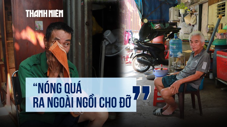 Nắng nóng 'thiêu đốt', xóm ve chai oi bức: Nhiều người thức trắng vì không chịu nổi