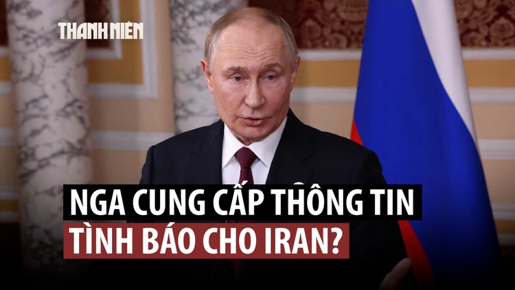 Mỹ nói gì về nghi vấn Nga chia sẻ cho Iran thông tin tình báo?