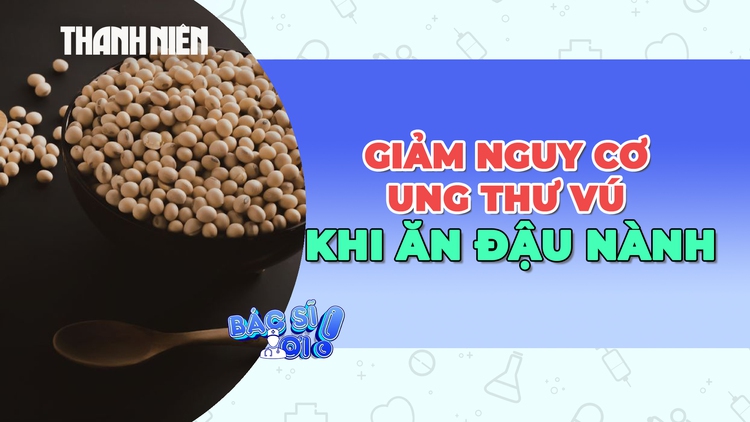 Giảm nguy cơ ung thư vú từ việc sử dụng đậu nành hợp lý