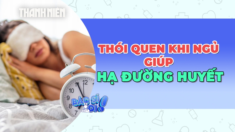 3 thói quen trước khi ngủ giúp hạ đường huyết hiệu quả