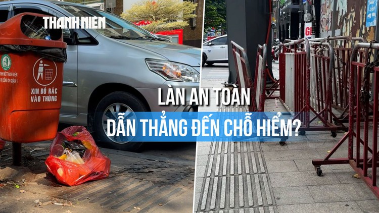 Vỉa hè TP.HCM: Khi làn an toàn dẫn thẳng đến chỗ hiểm?