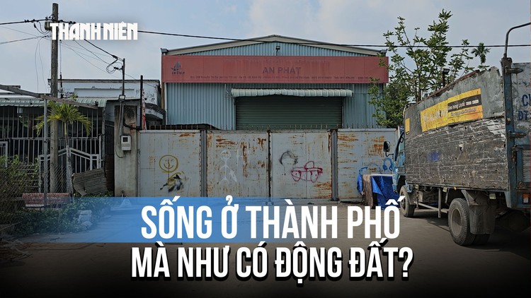 TP.HCM: Nhà cạnh xưởng inox, sống như có động đất?