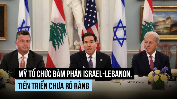 'Cơ hội lịch sử' khi Israel - Lebanon đàm phán tại Mỹ