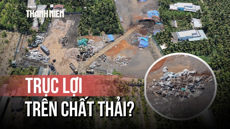 Vụ án đổ trộm 20.000 tấn chất thải: Lật tẩy 'hệ sinh thái xử lý rác giả’