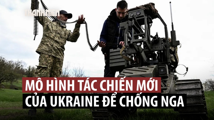Ukraine hé lộ mô hình tác chiến mới