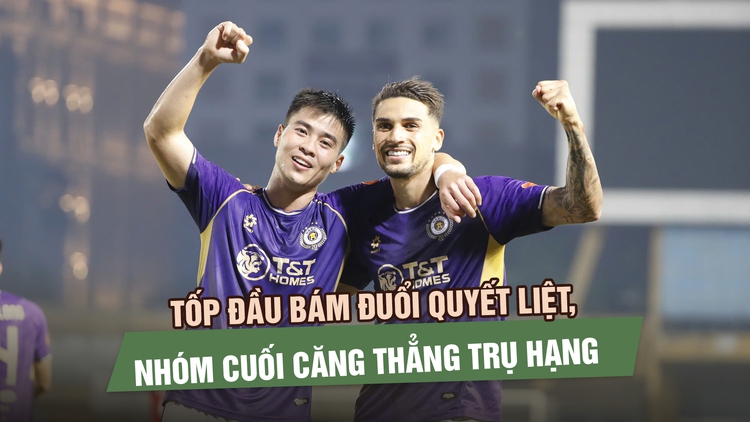 Vòng 19 V-League: Tốp đầu bám đuổi quyết liệt, nhóm cuối căng thẳng trụ hạng