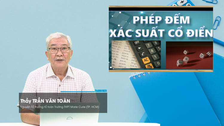 BÍ QUYẾT ÔN THI THPT 2026 | Môn toán | Chuyên đề 2 | Phép đếm xác suất cổ điển