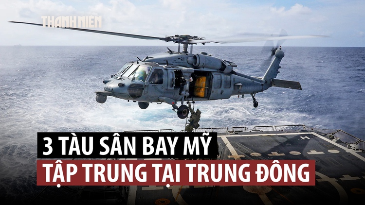 Mỹ tập trung 3 tàu sân bay Mỹ vào Trung Đông