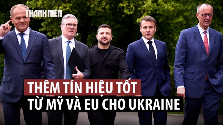 Tín hiệu tích cực cho Ukraine từ Mỹ, EU