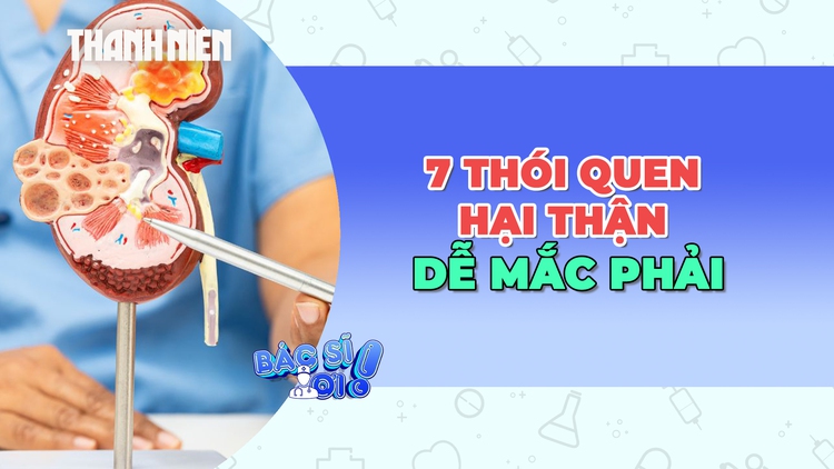 7 thói quen phá hủy thận không phải ai cũng biết
