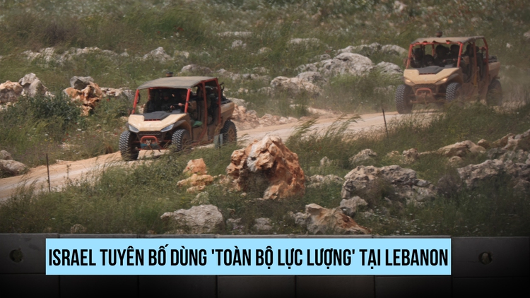 Israel nói sẽ đánh 'tổng lực' nếu bị đe dọa tại Lebanon