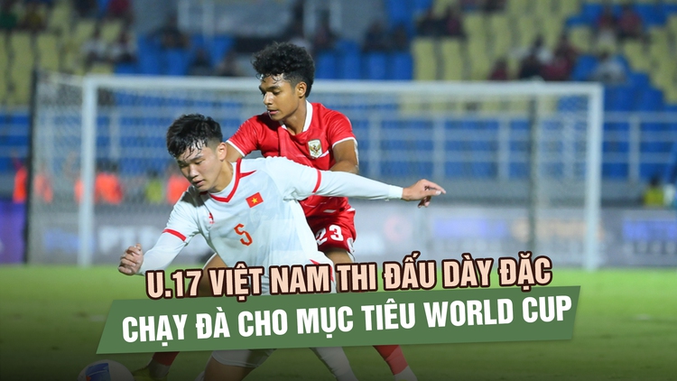 U.17 Việt Nam thi đấu dày đặc, chạy đà cho mục tiêu World Cup