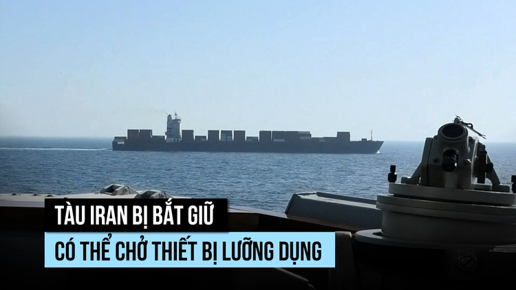Tàu Iran bị quân Mỹ bắt giữ có thể chở thiết bị lưỡng dụng?