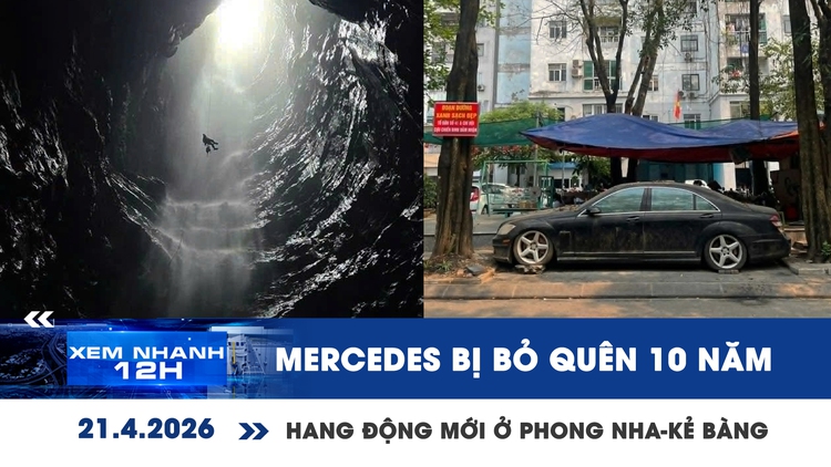 Xem nhanh 12h: Xe Mercedes bị bỏ quên 10 năm ở Hà Nội | Hang động mới ở Phong Nha - Kẻ Bàng
