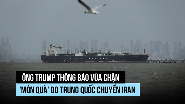 Ông Trump nói Mỹ chặn 'món quà' Trung Quốc chuyển cho Iran