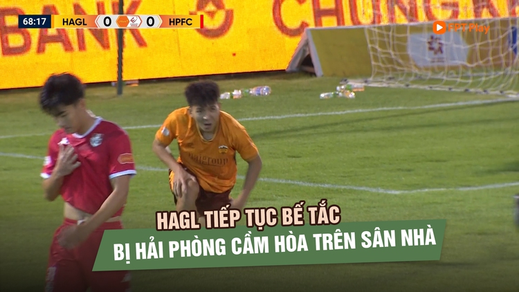 HAGL tiếp tục bế tắc, bị Hải Phòng cầm hòa trên sân nhà