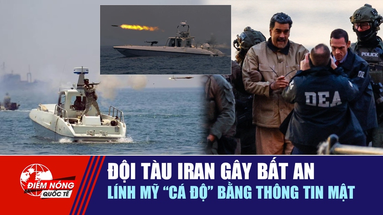 Tiêu điểm quốc tế 25.4: Đội tàu Iran gây bất an | Lính Mỹ 'cá độ' bằng thông tin mật