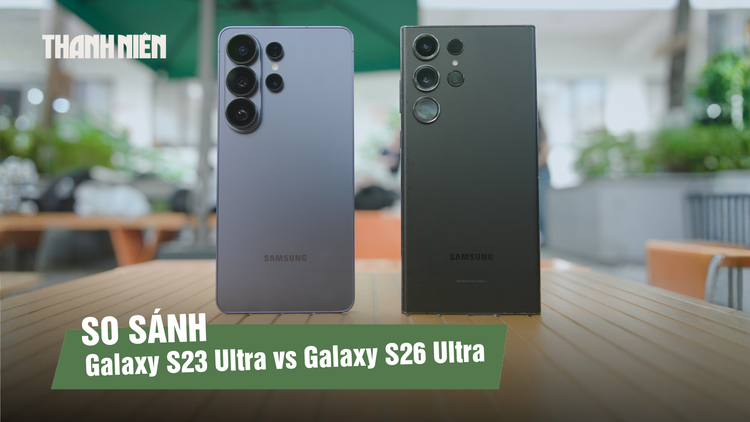 Từ Galaxy S23 Ultra lên Galaxy S26 Ultra, người dùng nhận được gì?