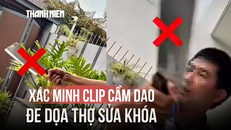 Xôn xao clip người đàn ông cầm dao đe dọa thợ sửa khóa ở TP.HCM