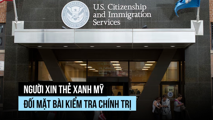 Người xin thẻ xanh Mỹ sẽ bị kiểm tra quan điểm chính trị