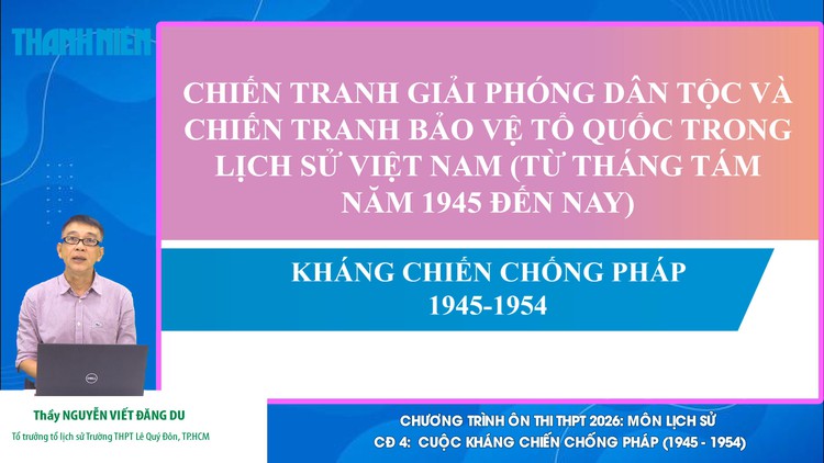 BÍ QUYẾT ÔN THI THPT 2026 | Môn lịch sử | Chuyên đề 4 | Kháng chiến chống Pháp (1945-1954)