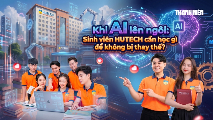 Giữa 'cơn bão AI', sinh viên HUTECH được trang bị gì để không bị công nghệ dẫn dắt?