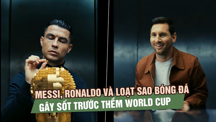 Messi, Ronaldo và loạt sao bóng đá gây sốt trước thềm World Cup