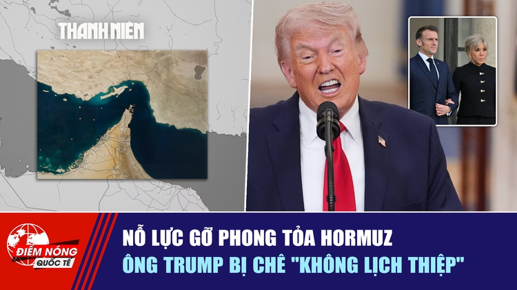 Tiêu điểm quốc tế ngày 4.4: Nỗ lực gỡ phong tỏa Hormuz | Ông Trump bị chê 'không lịch thiệp'